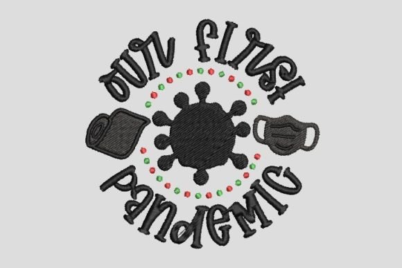 Download Our First Christmas Pandemic Embroidery - Pandemic Collection